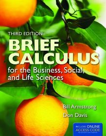 Brief Calculus for the Business Social and Life Sciences 3 edition